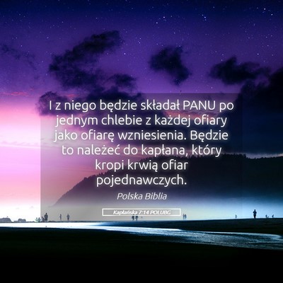Picture 05 - Kapłańska 7:14 POLUBG - I z niego będzie składał PANU po jednym - Bible Verse Picture