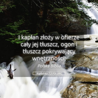 Picture 05 - Kapłańska 7:3 POLUBG - I kapłan złoży w ofierze cały jej tłuszcz, - Bible Verse Picture
