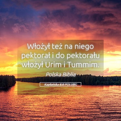 Picture 05 - Kapłańska 8:8 POLUBG - Włożył też na niego pektorał i do pektorału - Bible Verse Picture