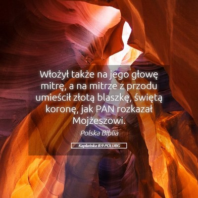 Picture 05 - Kapłańska 8:9 POLUBG - Włożył także na jego głowę mitrę, a na - Bible Verse Picture