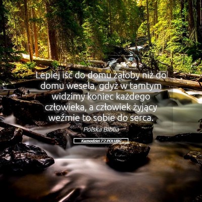 Picture 05 - Kaznodziei 7:2 POLUBG - Lepiej iść do domu żałoby niż do domu - Bible Verse Picture