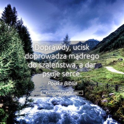 Picture 05 - Kaznodziei 7:7 POLUBG - Doprawdy, ucisk doprowadza mądrego do - Bible Verse Picture