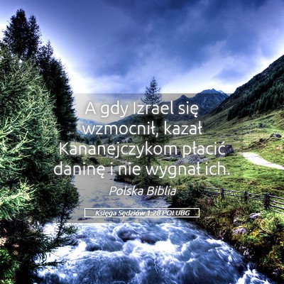 Picture 05 - Księga Sędziów 1:28 POLUBG - A gdy Izrael się wzmocnił, kazał Kananejczykom - Bible Verse Picture