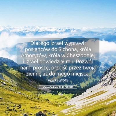Picture 05 - Księga Sędziów 11:19 POLUBG - Dlatego Izrael wyprawił posłańców do Sichona, - Bible Verse Picture