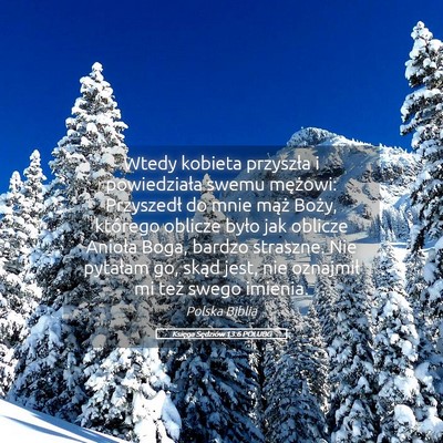 Picture 05 - Księga Sędziów 13:6 POLUBG - Wtedy kobieta przyszła i powiedziała swemu - Bible Verse Picture