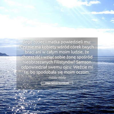 Picture 05 - Księga Sędziów 14:3 POLUBG - Jego ojciec i matka powiedzieli mu: Czy nie ma - Bible Verse Picture