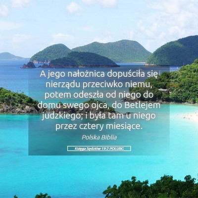 Picture 05 - Księga Sędziów 19:2 POLUBG - A jego nałożnica dopuściła się nierządu - Bible Verse Picture