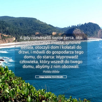 Picture 05 - Księga Sędziów 19:22 POLUBG - A gdy rozweselili swoje serca, oto mężczyźni - Bible Verse Picture