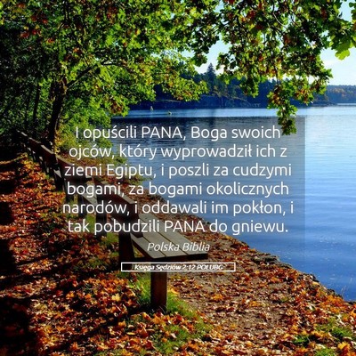 Picture 05 - Księga Sędziów 2:12 POLUBG - I opuścili PANA, Boga swoich ojców, który - Bible Verse Picture
