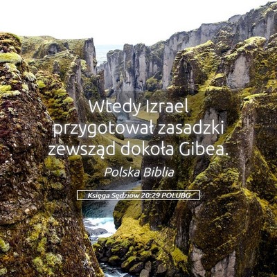 Picture 05 - Księga Sędziów 20:29 POLUBG - Wtedy Izrael przygotował zasadzki zewsząd - Bible Verse Picture