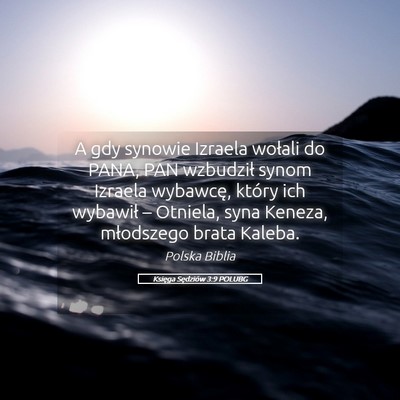 Picture 05 - Księga Sędziów 3:9 POLUBG - A gdy synowie Izraela wołali do PANA, PAN - Bible Verse Picture