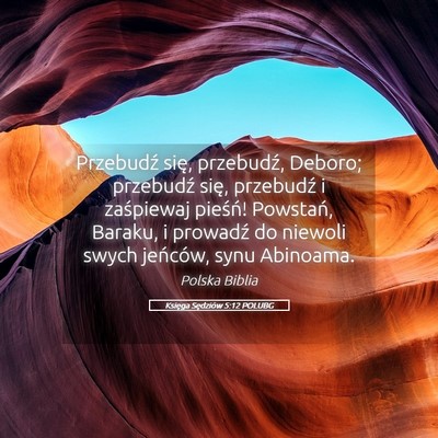 Picture 05 - Księga Sędziów 5:12 POLUBG - Przebudź się, przebudź, Deboro; przebudź - Bible Verse Picture
