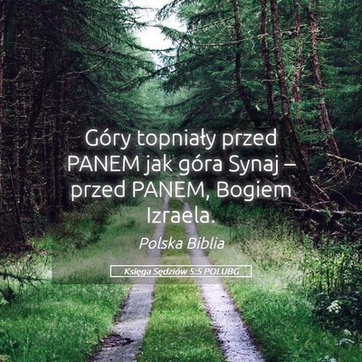 Picture 05 - Księga Sędziów 5:5 POLUBG - Góry topniały przed PANEM jak góra Synaj – - Bible Verse Picture