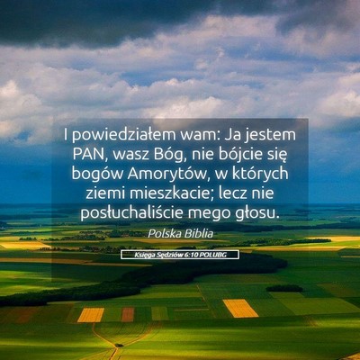 Picture 05 - Księga Sędziów 6:10 POLUBG - I powiedziałem wam: Ja jestem PAN, wasz Bóg, - Bible Verse Picture