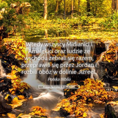 Picture 05 - Księga Sędziów 6:33 POLUBG - Wtedy wszyscy Midianici i Amalekici oraz ludzie - Bible Verse Picture