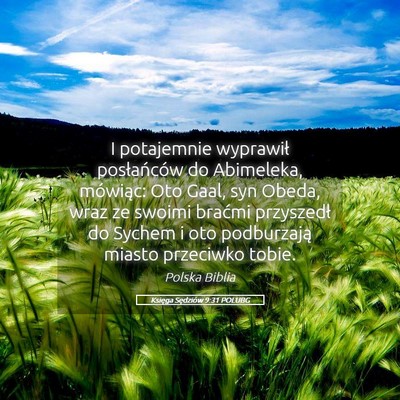Picture 05 - Księga Sędziów 9:31 POLUBG - I potajemnie wyprawił posłańców do Abimeleka, - Bible Verse Picture