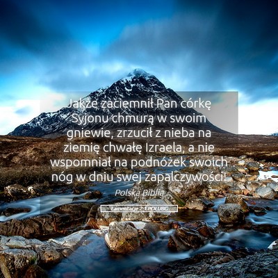 Picture 05 - Lamentacje 2:1 POLUBG - Jakże zaciemnił Pan córkę Syjonu chmurą w - Bible Verse Picture