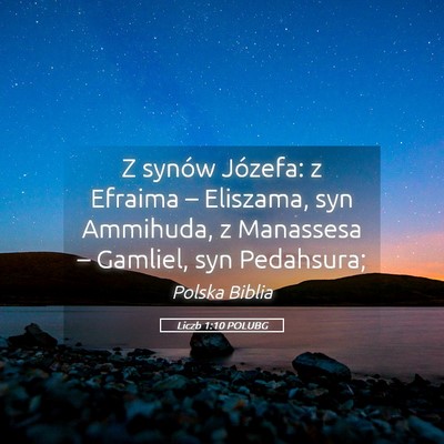 Picture 05 - Liczb 1:10 POLUBG - Z synów Józefa: z Efraima – Eliszama, syn - Bible Verse Picture