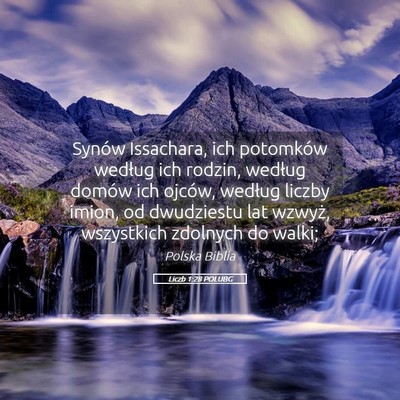 Picture 05 - Liczb 1:28 POLUBG - Synów Issachara, ich potomków według ich - Bible Verse Picture