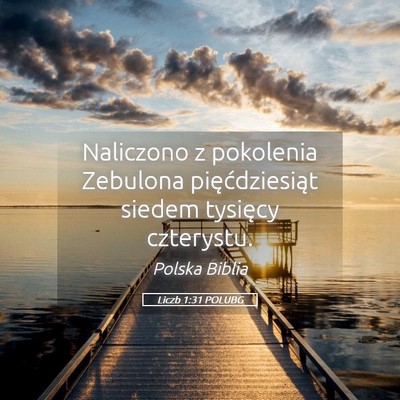 Picture 05 - Liczb 1:31 POLUBG - Naliczono z pokolenia Zebulona pięćdziesiąt - Bible Verse Picture