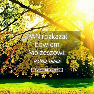 Picture 05 - Liczb 1:48 POLUBG - PAN rozkazał bowiem - Bible Verse Picture