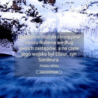 Picture 05 - Liczb 10:18 POLUBG - Następnie ruszyła chorągiew obozu Rubena - Bible Verse Picture