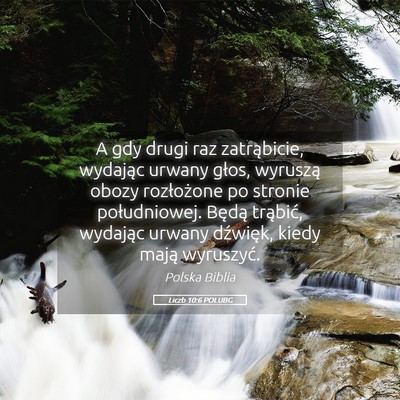 Picture 05 - Liczb 10:6 POLUBG - A gdy drugi raz zatrąbicie, wydając urwany - Bible Verse Picture