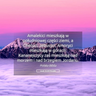 Picture 05 - Liczb 13:29 POLUBG - Amalekici mieszkają w południowej części - Bible Verse Picture