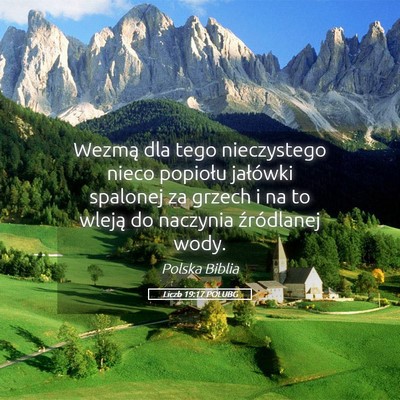 Picture 05 - Liczb 19:17 POLUBG - Wezmą dla tego nieczystego nieco popiołu - Bible Verse Picture