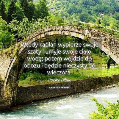 Picture 05 - Liczb 19:7 POLUBG - Wtedy kapłan wypierze swoje szaty i umyje swoje - Bible Verse Picture