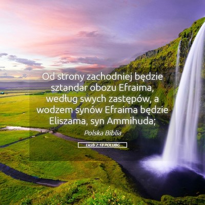 Picture 05 - Liczb 2:18 POLUBG - Od strony zachodniej będzie sztandar obozu - Bible Verse Picture