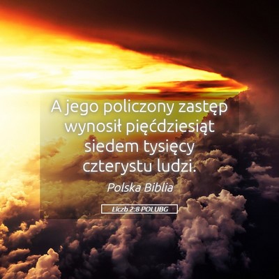 Picture 05 - Liczb 2:8 POLUBG - A jego policzony zastęp wynosił pięćdziesiąt - Bible Verse Picture