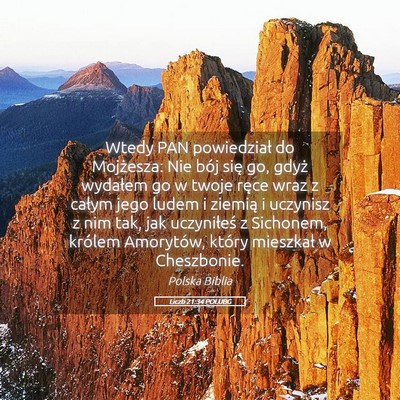 Picture 05 - Liczb 21:34 POLUBG - Wtedy PAN powiedział do Mojżesza: Nie bój się - Bible Verse Picture