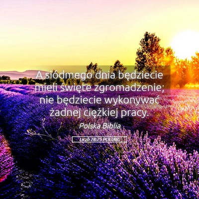 Picture 05 - Liczb 28:25 POLUBG - A siódmego dnia będziecie mieli święte - Bible Verse Picture