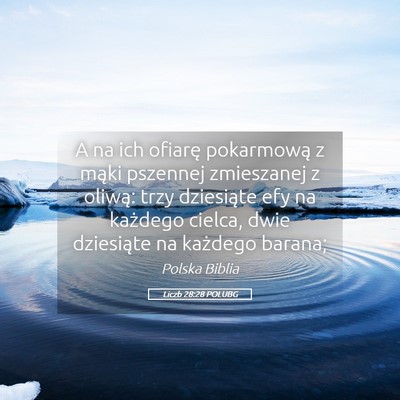 Picture 05 - Liczb 28:28 POLUBG - A na ich ofiarę pokarmową z mąki pszennej - Bible Verse Picture