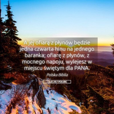 Picture 05 - Liczb 28:7 POLUBG - A jej ofiarą z płynów będzie jedna czwarta - Bible Verse Picture