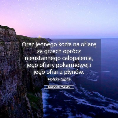 Picture 05 - Liczb 29:31 POLUBG - Oraz jednego kozła na ofiarę za grzech oprócz - Bible Verse Picture