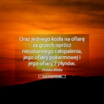 Picture 05 - Liczb 29:34 POLUBG - Oraz jednego kozła na ofiarę za grzech oprócz - Bible Verse Picture