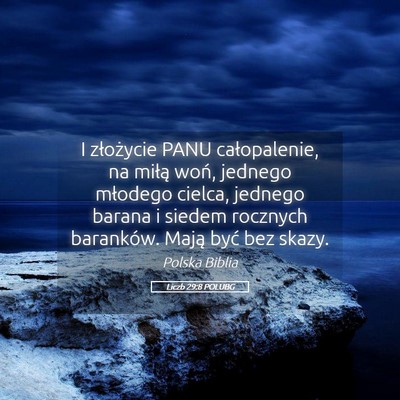 Picture 05 - Liczb 29:8 POLUBG - I złożycie PANU całopalenie, na miłą woń, - Bible Verse Picture
