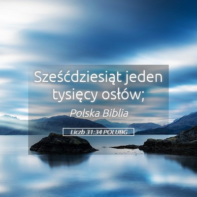 Picture 05 - Liczb 31:34 POLUBG - Sześćdziesiąt jeden tysięcy - Bible Verse Picture