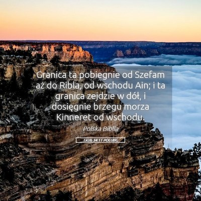 Picture 05 - Liczb 34:11 POLUBG - Granica ta pobiegnie od Szefam aż do Ribla, od - Bible Verse Picture