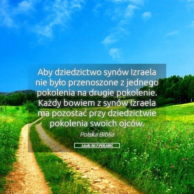 Picture 05 - Liczb 36:7 POLUBG - Aby dziedzictwo synów Izraela nie było - Bible Verse Picture