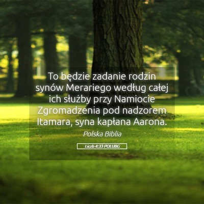 Picture 05 - Liczb 4:33 POLUBG - To będzie zadanie rodzin synów Merariego - Bible Verse Picture