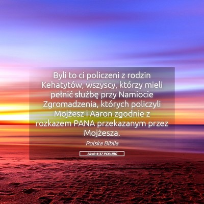 Picture 05 - Liczb 4:37 POLUBG - Byli to ci policzeni z rodzin Kehatytów, - Bible Verse Picture