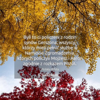 Picture 05 - Liczb 4:41 POLUBG - Byli to ci policzeni z rodzin synów Gerszona, - Bible Verse Picture