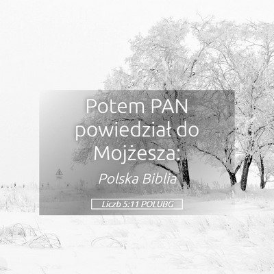 Picture 05 - Liczb 5:11 POLUBG - Potem PAN powiedział do - Bible Verse Picture