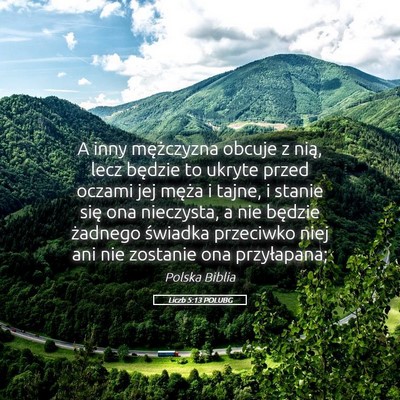 Picture 05 - Liczb 5:13 POLUBG - A inny mężczyzna obcuje z nią, lecz będzie to - Bible Verse Picture