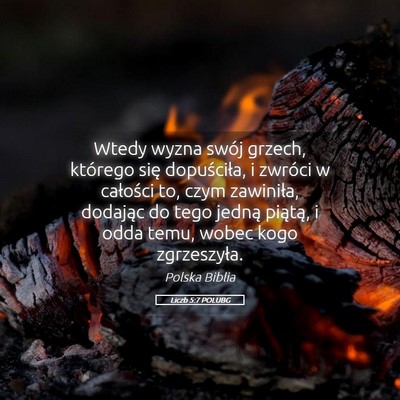 Picture 05 - Liczb 5:7 POLUBG - Wtedy wyzna swój grzech, którego się - Bible Verse Picture