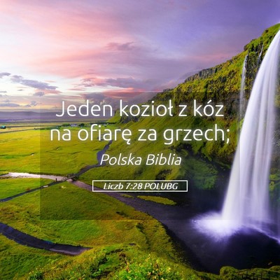 Picture 05 - Liczb 7:28 POLUBG - Jeden kozioł z kóz na ofiarę za - Bible Verse Picture