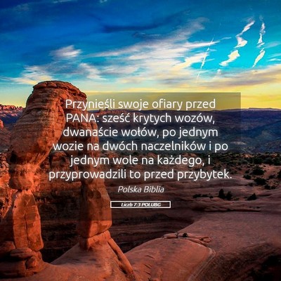 Picture 05 - Liczb 7:3 POLUBG - Przynieśli swoje ofiary przed PANA: sześć - Bible Verse Picture
